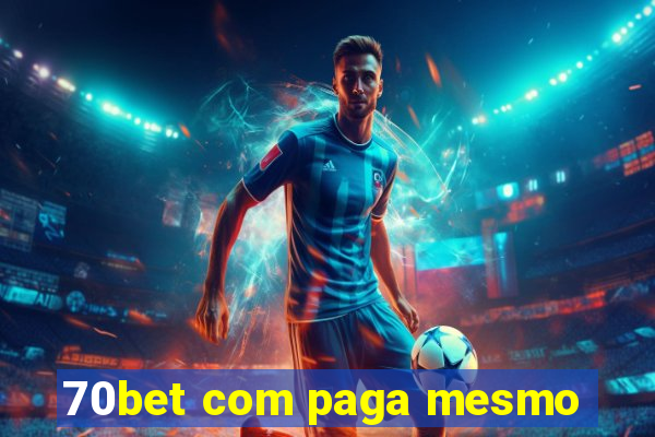 70bet com paga mesmo